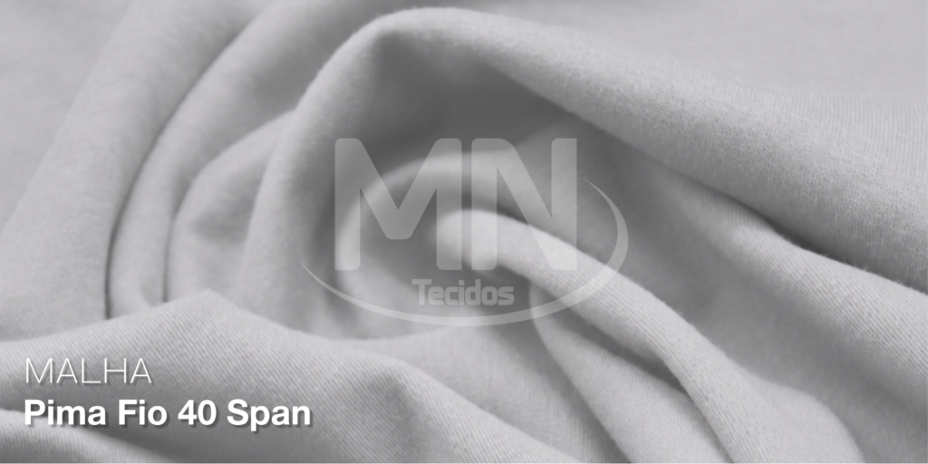 Malha Pima Fio 40 Span | Algodão Pima com Elastano Malha Pima Fio 40 Span produzida em 96% algodão Pima e 4% elastano, indicada para camisetas, blusas e peças de moda casual.